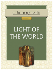 Our Holy Faith Vol 5: Light Of The World